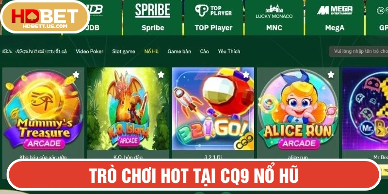 Danh sách trò chơi CQ9 phù hợp với người mới