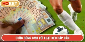 Cược Bóng CMD