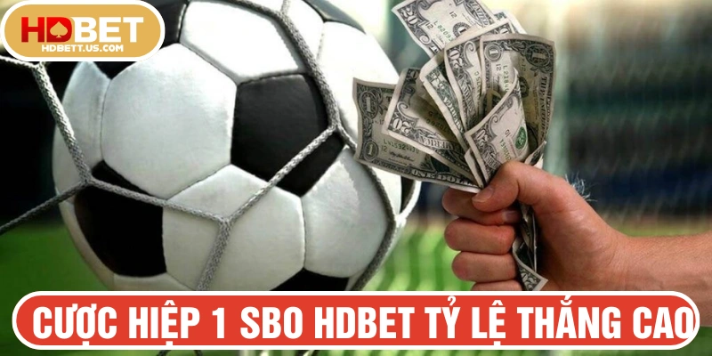 Hình thức cược hiệp 1 SBO HDBET tỷ lệ thắng cao