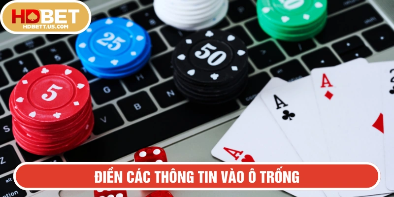 Điền đầy đủ các thông tin theo Hướng dẫn Nạp tiền HDBET 